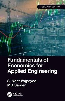 Fundamentals of Economics for Applied Engineering / Edition 2