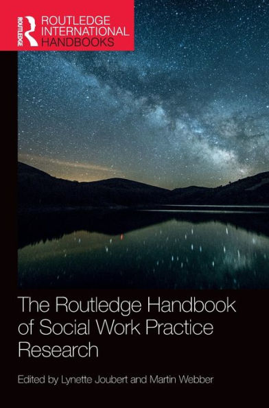 The Routledge Handbook of Social Work Practice Research