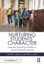 Nurturing Students' Character: Everyday Teaching Activities for Social-Emotional Learning