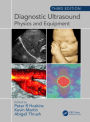 Diagnostic Ultrasound, Third Edition: Physics and Equipment