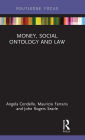 Money, Social Ontology and Law / Edition 1