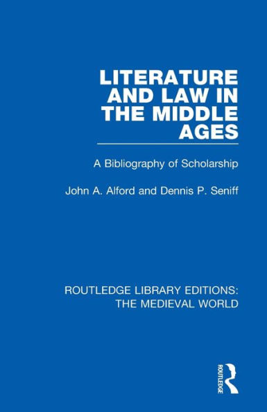 Literature and Law the Middle Ages: A Bibliography of Scholarship