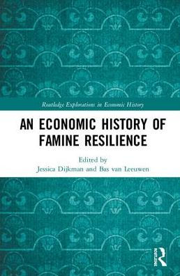 An Economic History of Famine Resilience / Edition 1