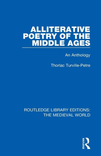 Alliterative Poetry of the Later Middle Ages: An Anthology