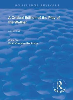 A Critical Edition of the Play Wether