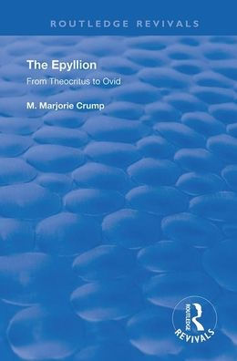 The Epyllion: From Theocritus to Ovid