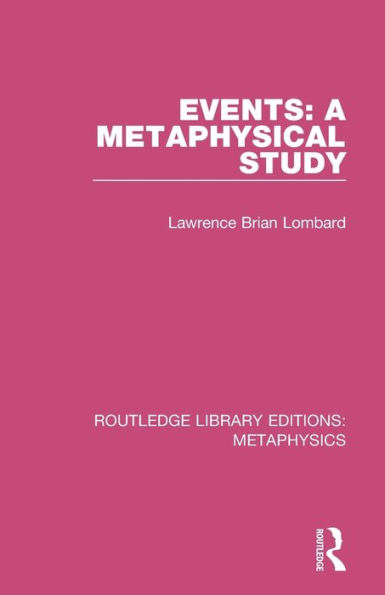 Events: A Metaphysical Study