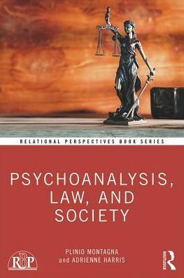 Psychoanalysis, Law, and Society / Edition 1