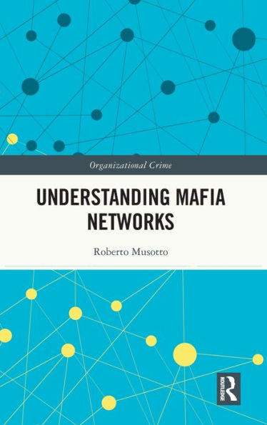 Understanding Mafia Networks