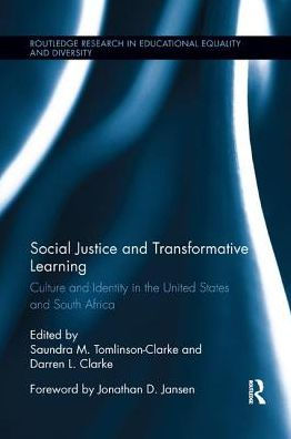 Social Justice and Transformative Learning: Culture Identity the United States South Africa