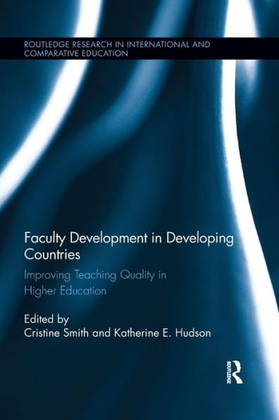 Faculty Development Developing Countries: Improving Teaching Quality Higher Education