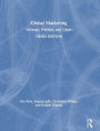 Global Marketing: Strategy, Practice, and Cases / Edition 3