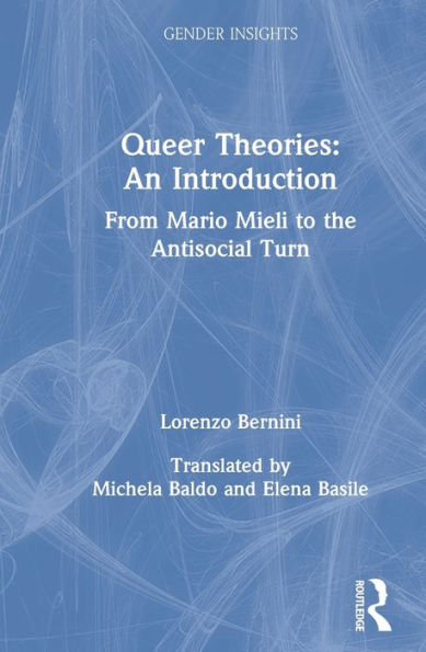 Queer Theories: An Introduction: From Mario Mieli to the Antisocial Turn