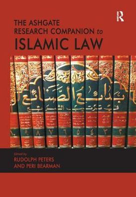 The Ashgate Research Companion to Islamic Law