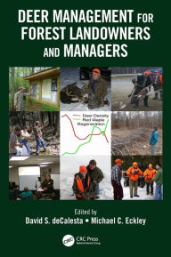 Title: Deer Management for Forest Landowners and Managers, Author: David S. DeCalesta