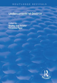 Title: Undercurrents of Divorce, Author: Shelley Day Sclater