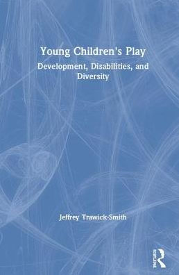 Young Children's Play: Development, Disabilities, and Diversity / Edition 1