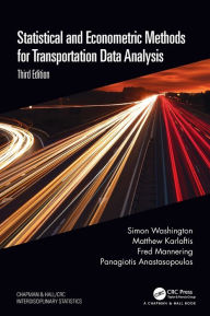 Title: Statistical and Econometric Methods for Transportation Data Analysis / Edition 3, Author: Simon Washington