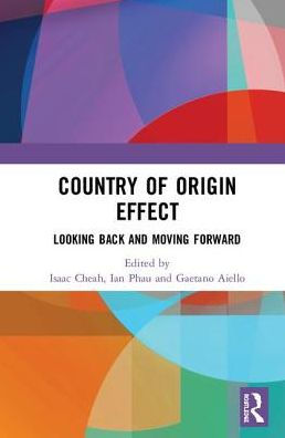 Country of Origin Effect: Looking Back and Moving Forward