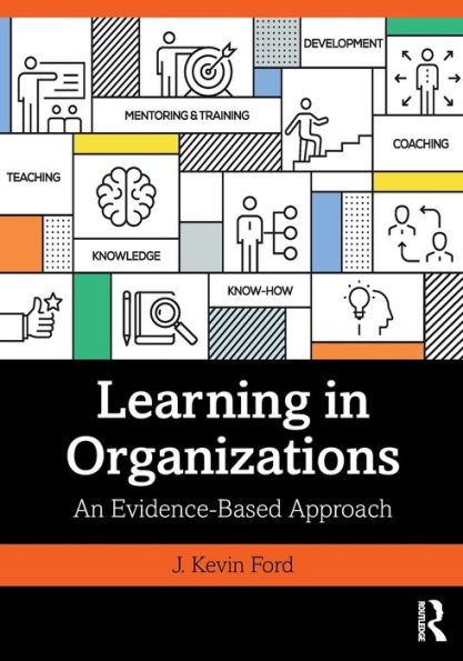 Learning Organizations: An Evidence-Based Approach