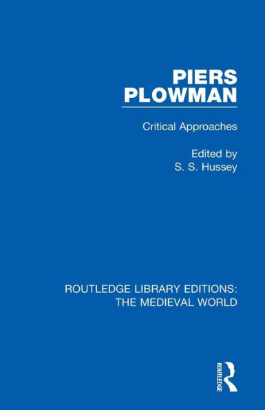 Piers Plowman: Critical Approaches