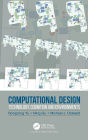 Computational Design: Technology, Cognition and Environments