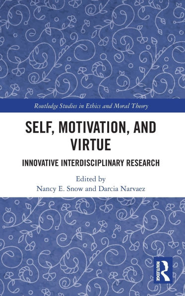 Self, Motivation, and Virtue: Innovative Interdisciplinary Research