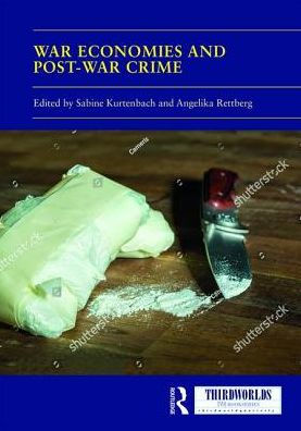 War Economies and Post-war Crime