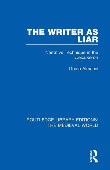 the Writer as Liar: Narrative Technique Decameron