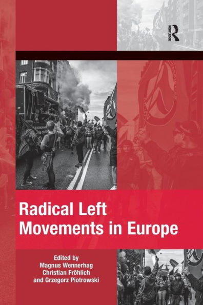 Radical Left Movements in Europe / Edition 1