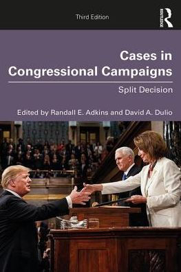 Cases in Congressional Campaigns: Split Decision / Edition 3