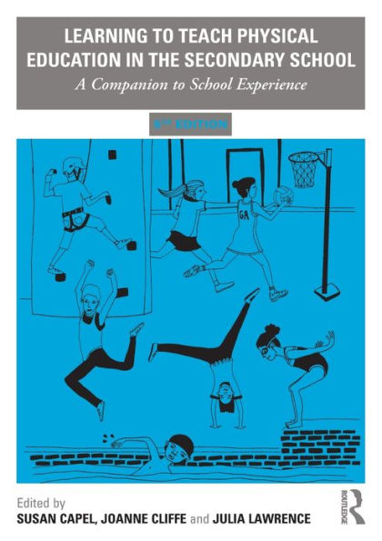 Learning to Teach Physical Education the Secondary School: A Companion School Experience