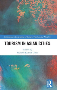 Title: Tourism in Asian Cities, Author: Saurabh Kumar Dixit