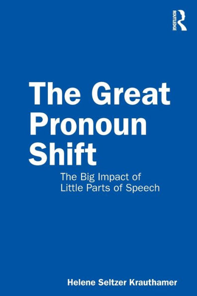 The Great Pronoun Shift: Big Impact of Little Parts Speech