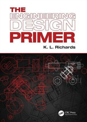 The Engineering Design Primer / Edition 1