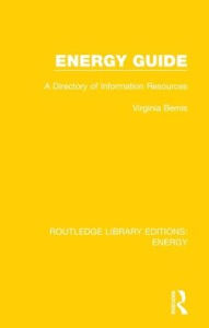 Title: Energy Guide: A Directory of Information Resources / Edition 1, Author: Virginia Bemis