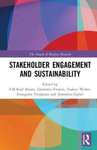 Title: Stakeholder Engagement and Sustainability / Edition 1, Author: S.M.Riad Shams