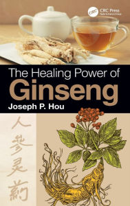 Title: The Healing Power of Ginseng, Author: Joseph P. Hou
