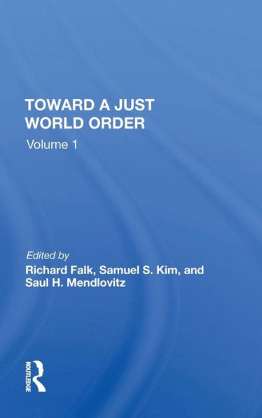 Toward A Just World Order / Edition 1