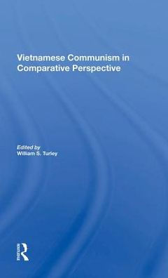Vietnamese Communism Comparative Perspective