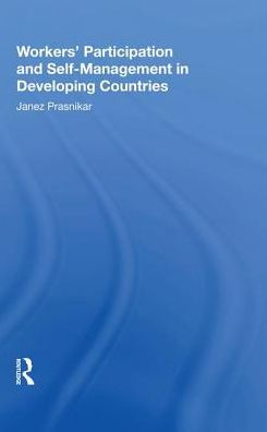 Workers' Participation And Self-management In Developing Countries