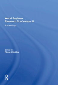 Title: World Soybean Research Conference III: Proceedings, Author: Richard Shibles