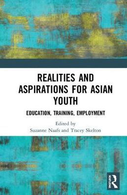 Realities and Aspirations for Asian Youth: Education, Training, Employment