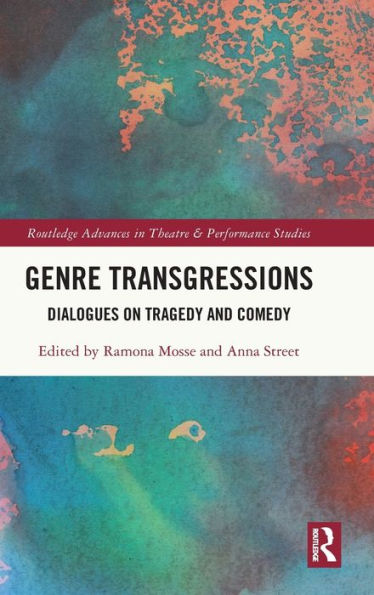 Genre Transgressions: Dialogues on Tragedy and Comedy