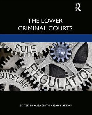 The Lower Criminal Courts