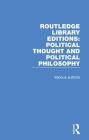 Routledge Library Editions: Political Thought and Political Philosophy: 54 Volume Set