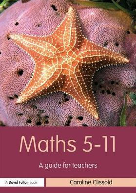 Maths 5-11: A Guide for Teachers / Edition 1
