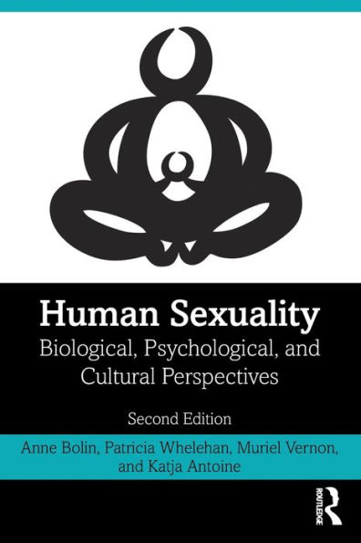 Human Sexuality: Biological, Psychological, and Cultural Perspectives