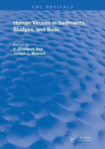 Human Viruses In Sediments Sludges & Soils / Edition 1