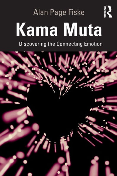 Kama Muta: Discovering the Connecting Emotion / Edition 1